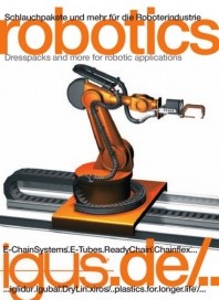 igus® GmbH Robotics - Schlauchpakete und mehr für die Roboterindustrie Mai 2012 KW21