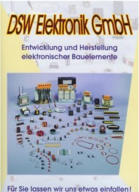 DSW Elektronik GmbH Entwicklung und Herstellung elektronischer Bauelemente Juni 2012 KW23 DSW Elektronik GmbH Entwicklung und Herstellung elektronischer Bauelemente Juni 2012 KW23