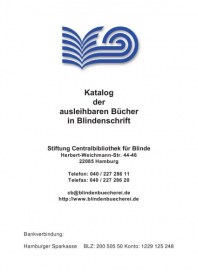 Stiftung Centralbibliothek für Blinde Katalog der ausleihbaren Bücher in Blindenschrift Juni 2012 KW