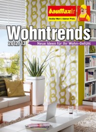 bauMax Neue Ideen für Ihr Wohn-Gefühl Januar 2012 KW52 bauMax Neue Ideen für Ihr Wohn-Gefühl Januar 2012 KW52