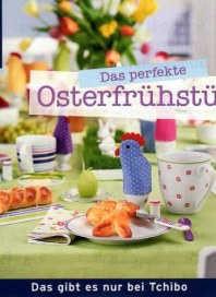 Tchibo Das perfekte Osterfrühstück Februar 2013 KW08