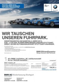 BMW AG Niederlassung Stuttgart Wir tauschen unseren Fuhrpark März 2013 KW09 BMW AG Niederlassung Stuttgart Wir tauschen unseren Fuhrpark März 2013 KW09