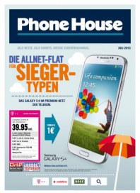 Phone House Alle Netze, alle Handys, riesige Zubehörauswahl Juni 2013 KW26 Phone House Alle Netze, alle Handys, riesige Zubehörauswahl Juni 2013 KW26