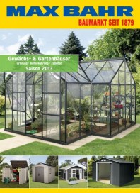 Max Bahr Gewächs- & Gartenhäuser Juli 2013 KW27 Max Bahr Gewächs- & Gartenhäuser Juli 2013 KW27