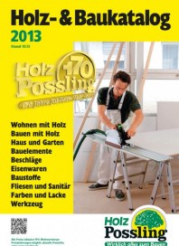Holz Possling Holz- & Baukatalog 2013 Oktober 2013 KW40 Holz Possling Holz- & Baukatalog 2013 Oktober 2013 KW40