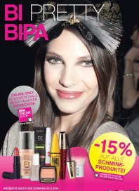 Bipa "BI beautiful Bipa" Bipa "BI beautiful Bipa" Angebote 10.02 - 23.02.2014 Fe Bipa "BI beautiful Bipa" Bipa "BI beautiful Bipa" Angebote 10.02 - 23.02.2014 Fe