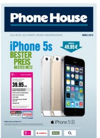 Phone House Alle Netze, alle Handys, riesige Zubehörauswahl März 2014 KW09 Phone House Alle Netze, alle Handys, riesige Zubehörauswahl März 2014 KW09