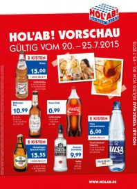 Hol ab Getränkemarkt HolAb! Vorschau Juli 2015 KW30 1 Hol ab Getränkemarkt HolAb! Vorschau Juli 2015 KW30 1