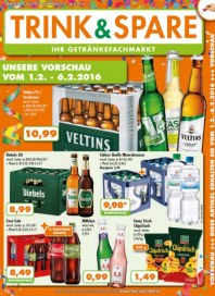 Trink und Spare Unsere Vorschau vom 1.2.-6.2.2016 Februar 2016 KW05 Trink und Spare Unsere Vorschau vom 1.2.-6.2.2016 Februar 2016 KW05