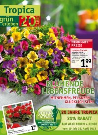 Tropica Gartencenter GmbH Blühende Lebensfreude April 2012 KW16